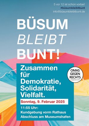 9. Februar 2025 - 11.55 Uhr - Kundgebung mit Demo "Zusammen für Demokratie, Solidarität und Vielfalt", Büsum vor dem Rathaus